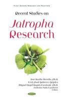 Recent Studies on Jatropha Research