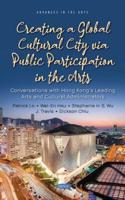 Creating a Global Cultural City Via Public Participation in the Arts