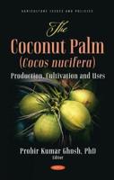 The Coconut Palm (Cocos Nucifera)