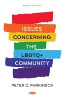 Issues Concerning the LGBTQ+ Community
