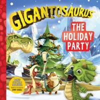 Gigantosaurus: The Holiday Party