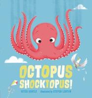 Octopus Shocktopus!