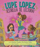 Lupe Lopez:ãEstrella De Lectura!