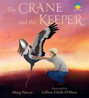 The Crane and the Keeper