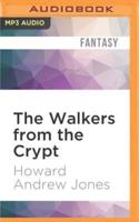 The Walkers from the Crypt