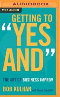 Getting to "Yes And"