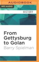 From Gettysburg to Golan