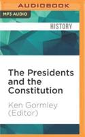 The Presidents and the Constitution