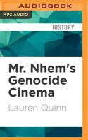 Mr. Nhem's Genocide Cinema