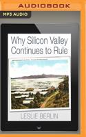 Why Silicon Valley Continues to Rule