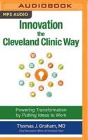 Innovation the Cleveland Clinic Way