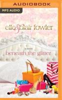 Beneath the Glitter