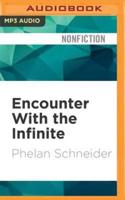 Encounter With the Infinite