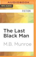 The Last Black Man