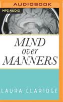Mind Over Manners