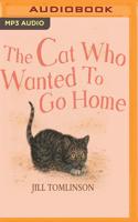 The Cat Who Wanted to Go Home