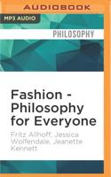 Fashion - Philosophy for Everyone