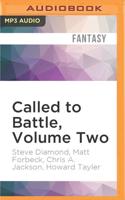 Called to Battle, Volume Two