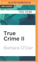 True Crime II