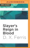 Slayer's Reign in Blood