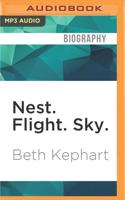 Nest. Flight. Sky