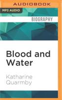 Blood and Water