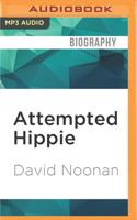 Attempted Hippie