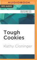 Tough Cookies