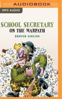 School Secretary on the Warpath