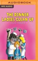 The Dinner Ladies Clean Up