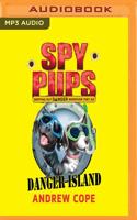 Spy Pups: Danger Island