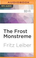 The Frost Monstreme