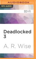 Deadlocked 3