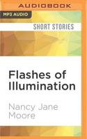 Flashes of Illumination