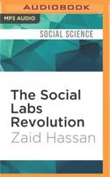 The Social Labs Revolution