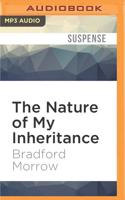 The Nature of My Inheritance