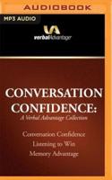 Conversation Confidence: A Verbal Advantage Collection