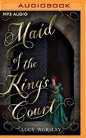 Maid of the King's Court