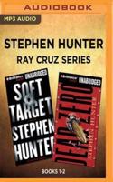 Stephen Hunter: Ray Cruz Series, Books 1-2