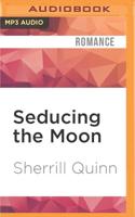 Seducing the Moon