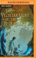 The Peculiar Night of the Blue Heart