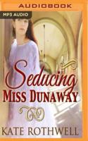 Seducing Miss Dunaway