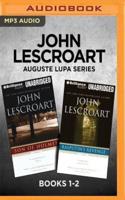 John Lescroart Auguste Lupa Series: Books 1-2
