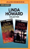 Linda Howard Collection: The Touch of Fire & Heart of Fire