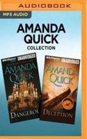 Amanda Quick Collection - Dangerous & Deception