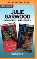 Julie Garwood Highlands' Lairds Series: Books 1-2