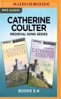 Catherine Coulter Medieval Song Series: Books 3-4