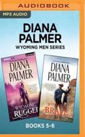Diana Palmer Wyoming Men Series: Books 5-6
