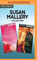 Susan Mallery Collection - Falling for Gracie & Accidentally Yours