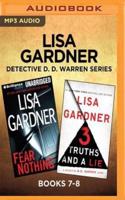 Lisa Gardner Detective D. D. Warren Series: Books 7-8